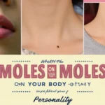 Here is What The Moles On Your Body Say About Your Personality